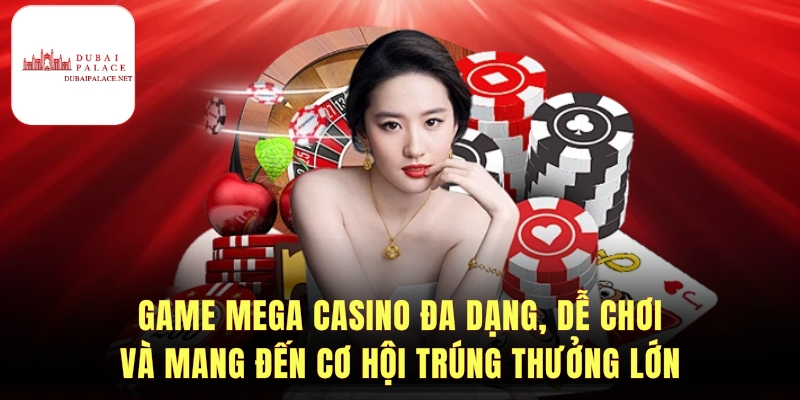 Mega casino và những tính năng nổi bật cần biết