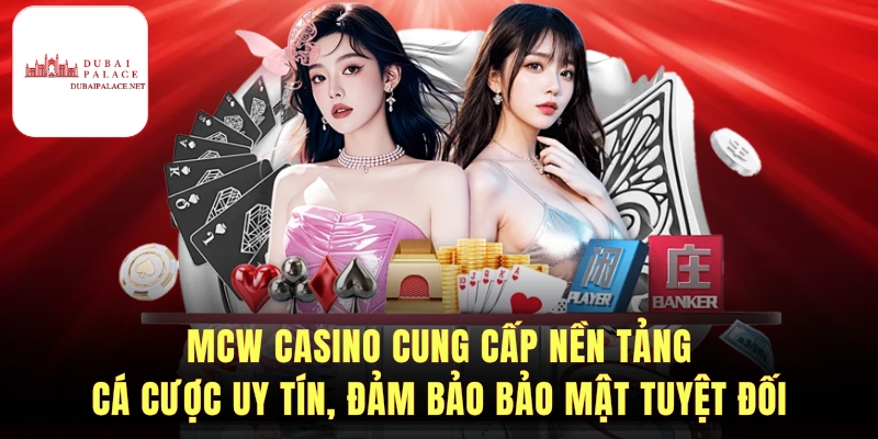 Khám phá MCW casino cùng các tính năng hấp dẫn