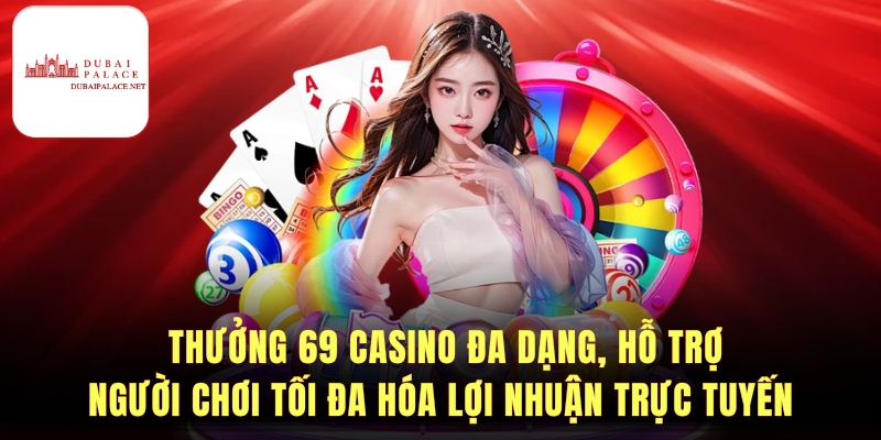 Bí quyết chơi 69 casino dễ thắng
